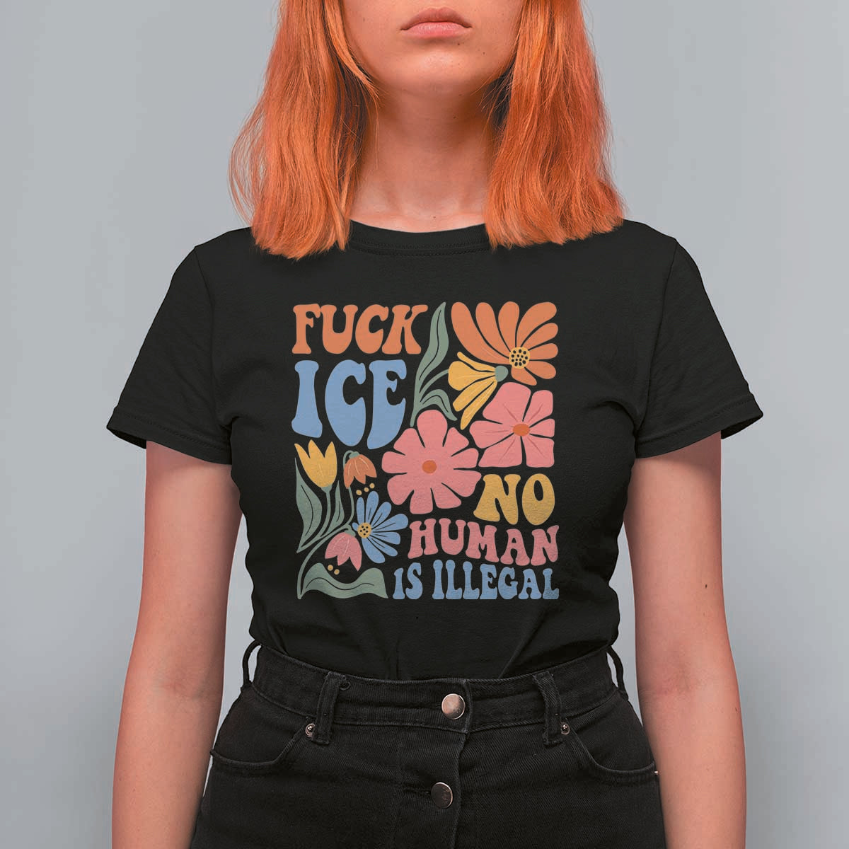 Fck Ice No Human Is Illegal T Shirt For Women Immigration Rights Protest Rertro Floral
