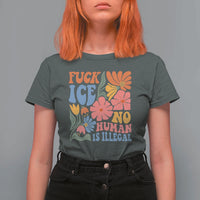 Fck Ice No Human Is Illegal T Shirt For Women Immigration Rights Protest Rertro Floral