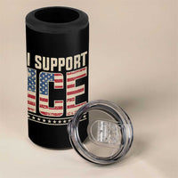 I Support ICE 4 in 1 Can Cooler Tumbler Immigration Officers Vintage American Flag