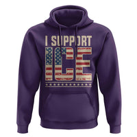 I Support ICE Hoodie Immigration Officers Vintage American Flag