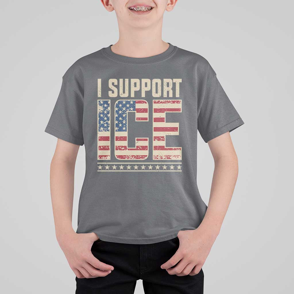 I Support ICE T Shirt For Kid Immigration Officers Vintage American Flag