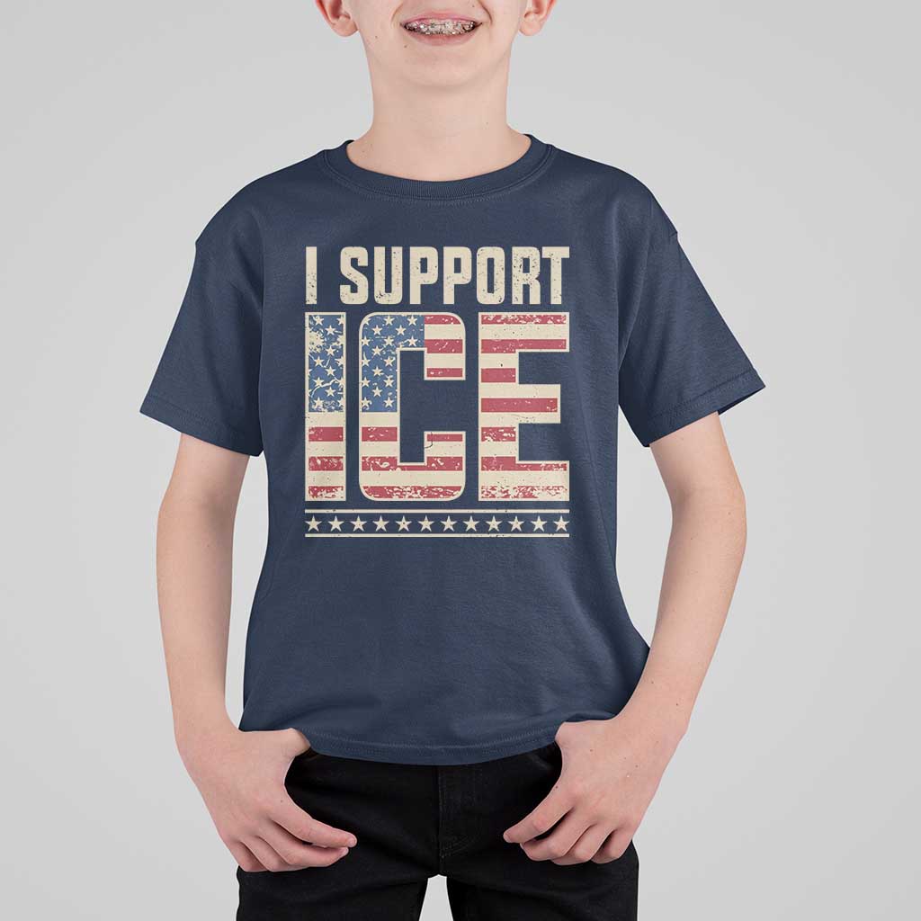 I Support ICE T Shirt For Kid Immigration Officers Vintage American Flag