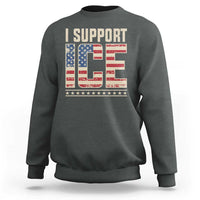 I Support ICE Sweatshirt Immigration Officers Vintage American Flag
