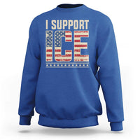 I Support ICE Sweatshirt Immigration Officers Vintage American Flag