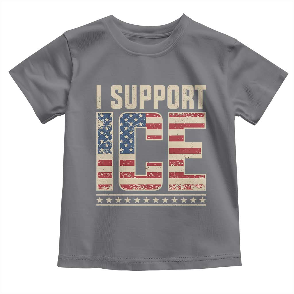I Support ICE Toddler T Shirt Immigration Officers Vintage American Flag