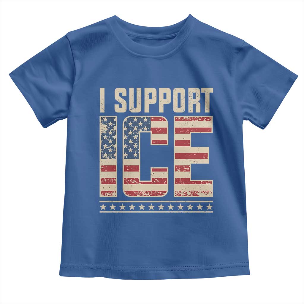 I Support ICE Toddler T Shirt Immigration Officers Vintage American Flag