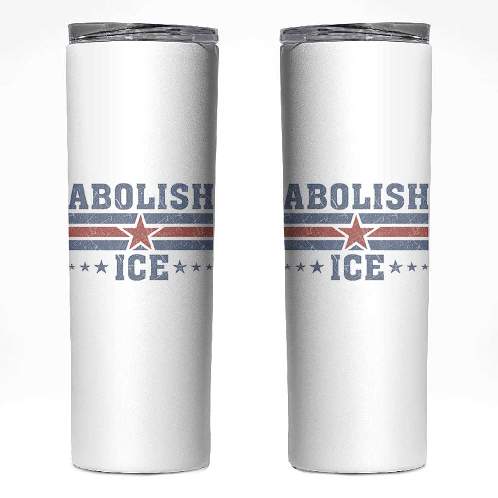 Abolish Ice Skinny Tumbler Resist Support Immigrants Refugees