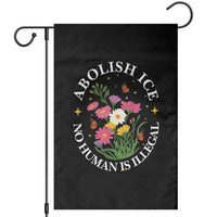 Abolish Ice No Human Is Illegal Garden Flag Immigration Rights Protest