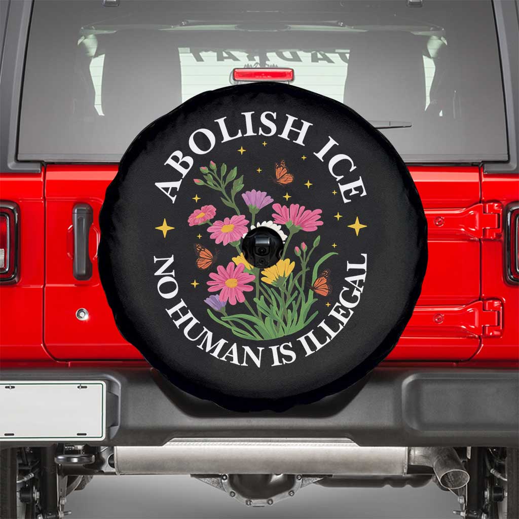 Abolish Ice No Human Is Illegal Spare Tire Cover Immigration Rights Protest