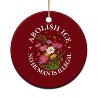 Abolish Ice No Human Is Illegal Ceramic Ornament Immigration Rights Protest