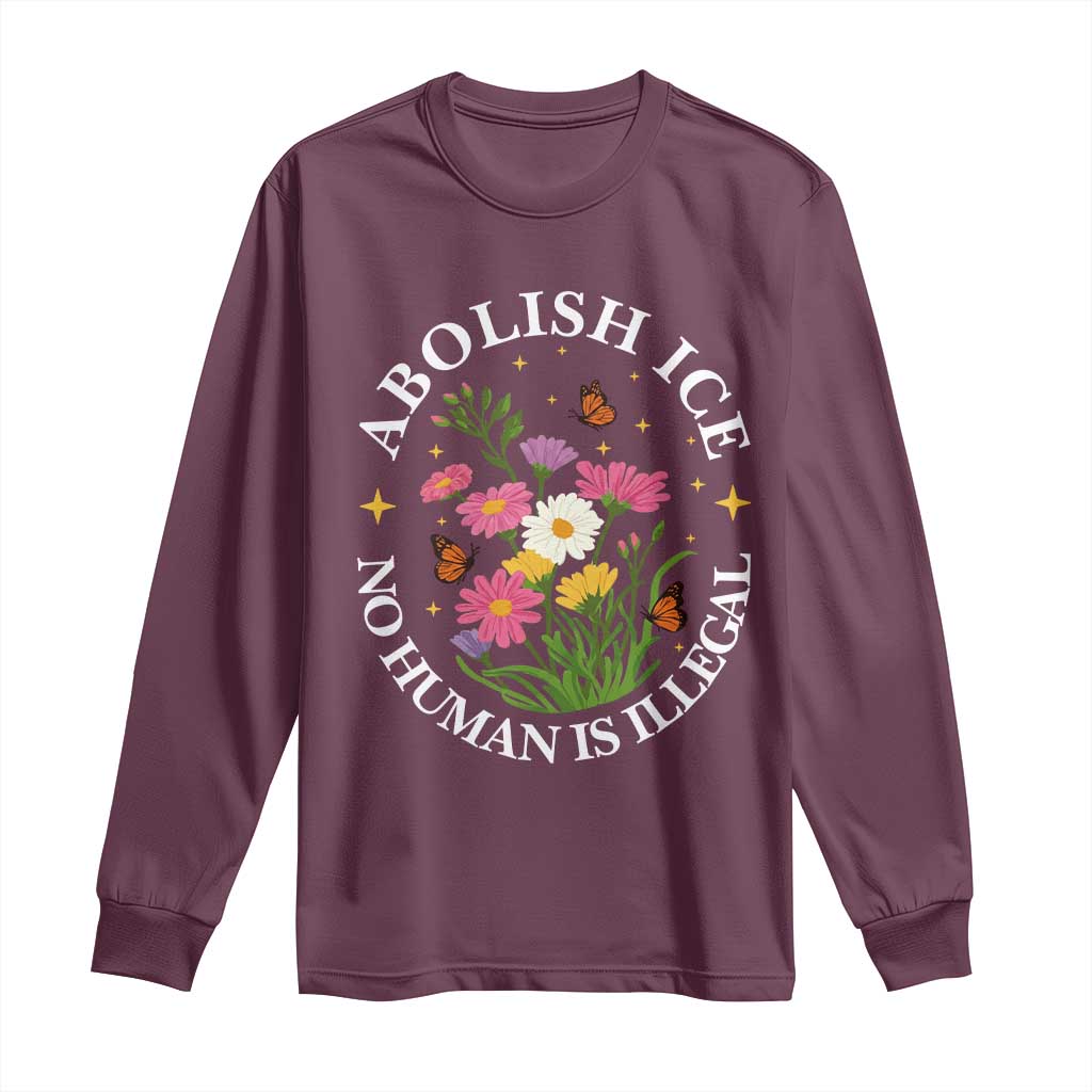 Abolish Ice No Human Is Illegal Long Sleeve Shirt Immigration Rights Protest