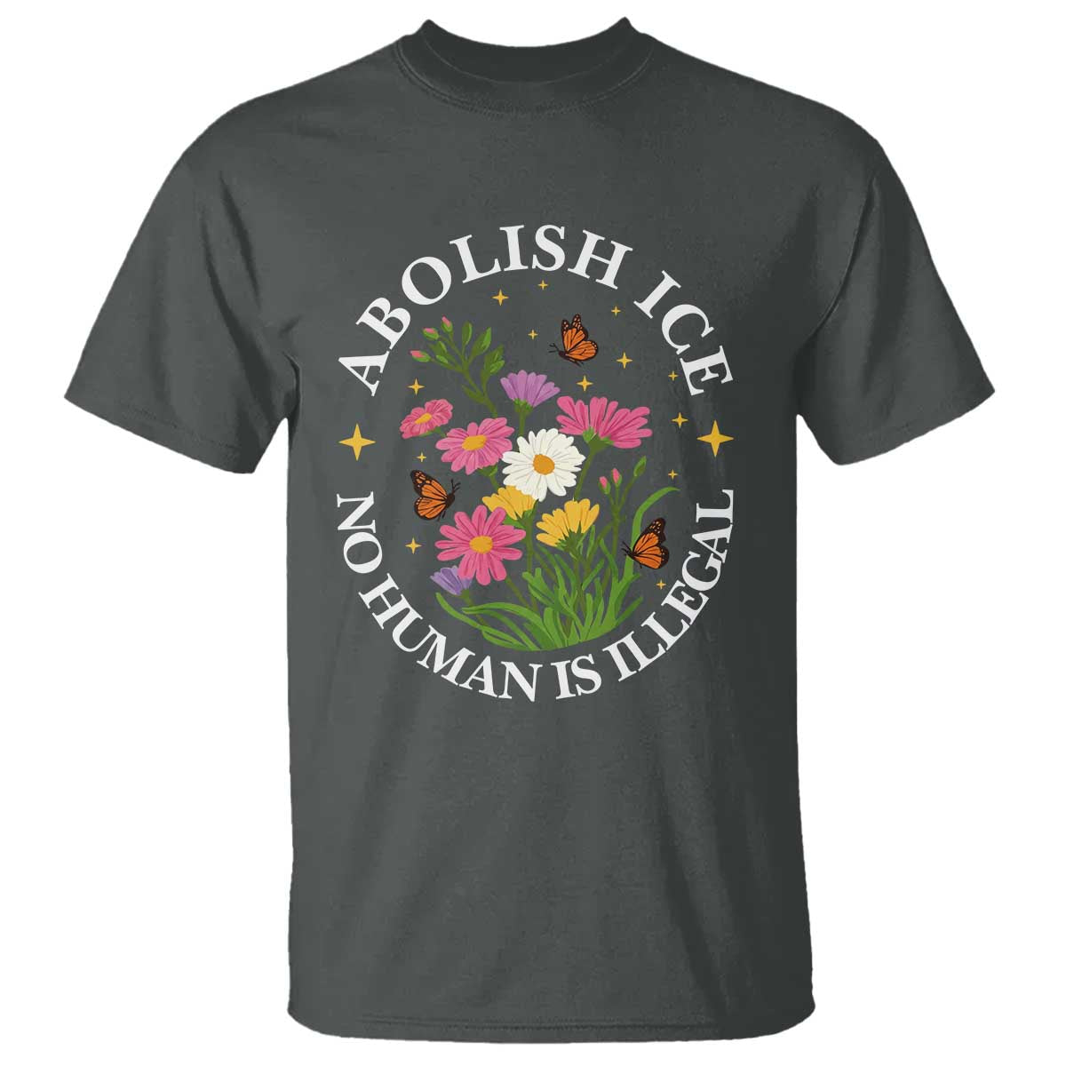 Abolish Ice No Human Is Illegal T Shirt Immigration Rights Protest