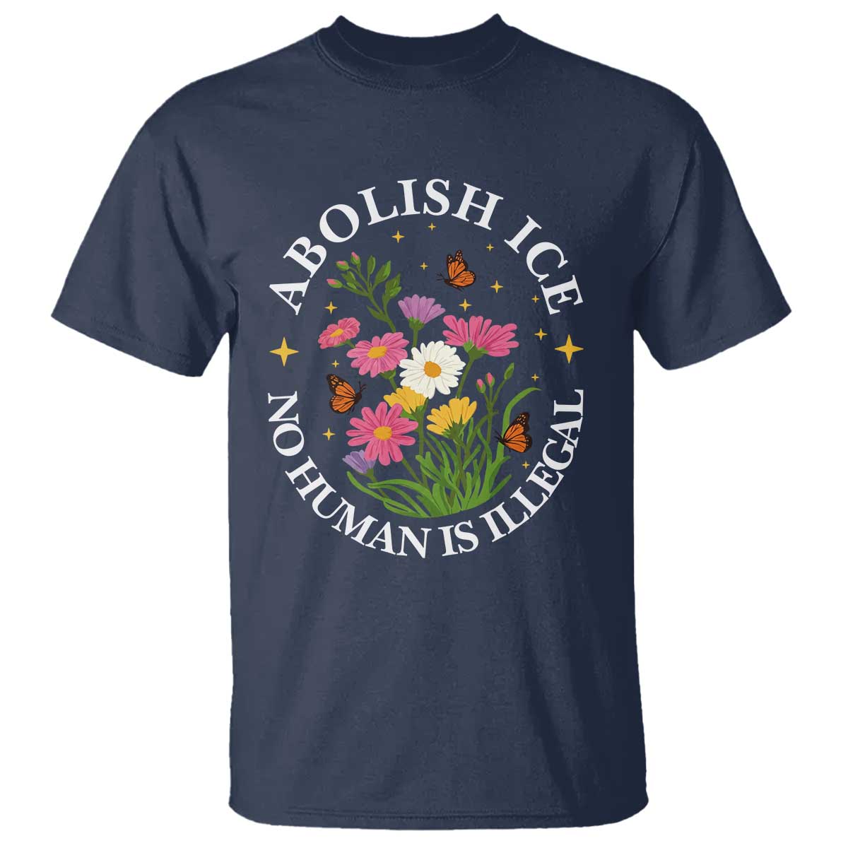 Abolish Ice No Human Is Illegal T Shirt Immigration Rights Protest