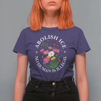 Abolish Ice No Human Is Illegal T Shirt For Women Immigration Rights Protest