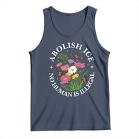 Abolish Ice No Human Is Illegal Tank Top Immigration Rights Protest