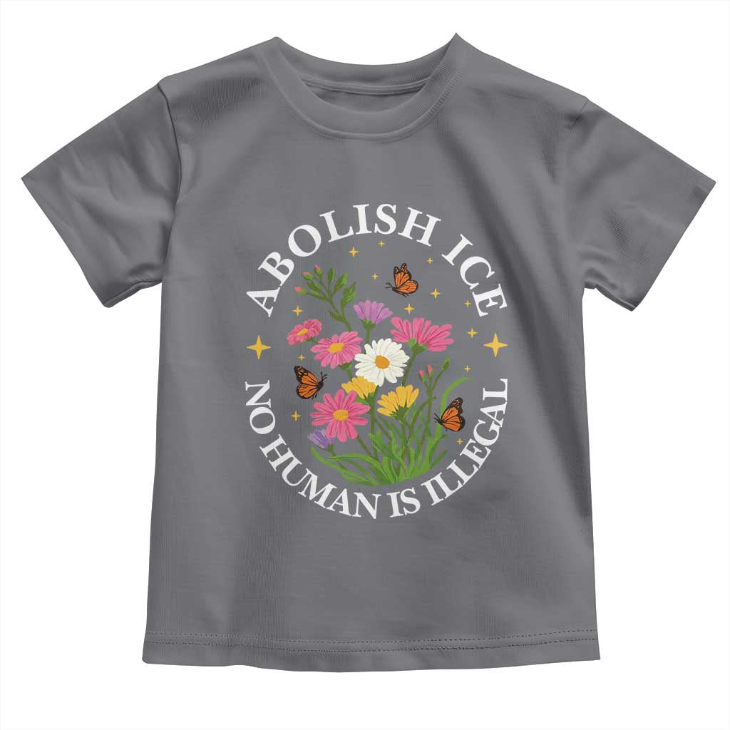 Abolish Ice No Human Is Illegal Toddler T Shirt Immigration Rights Protest
