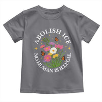 Abolish Ice No Human Is Illegal Toddler T Shirt Immigration Rights Protest