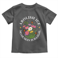 Abolish Ice No Human Is Illegal Toddler T Shirt Immigration Rights Protest