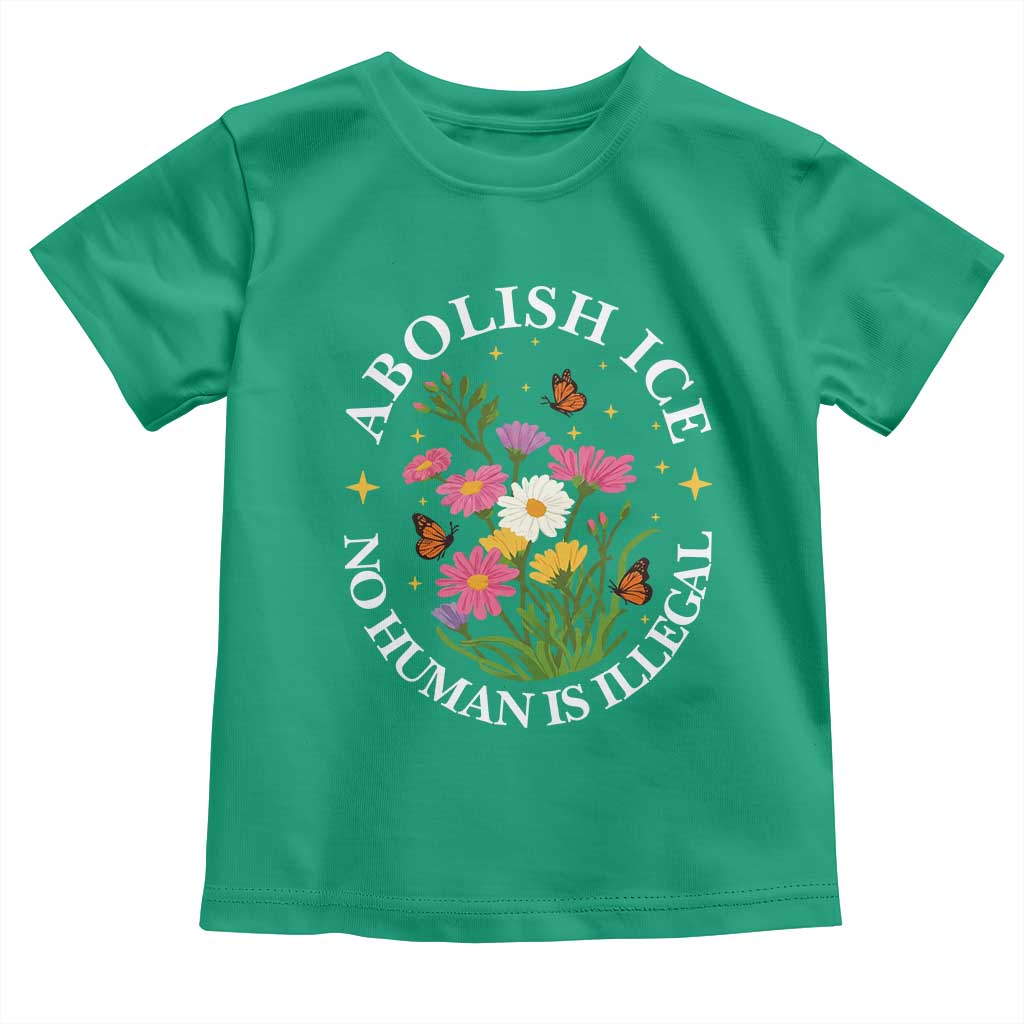 Abolish Ice No Human Is Illegal Toddler T Shirt Immigration Rights Protest