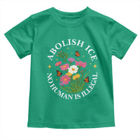Abolish Ice No Human Is Illegal Toddler T Shirt Immigration Rights Protest