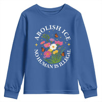 Abolish Ice No Human Is Illegal Youth Sweatshirt Immigration Rights Protest