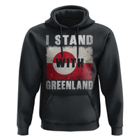 I Stand With Greenland Hoodie Support Greenlanders Vintage Greenland Flag