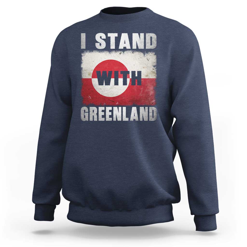 I Stand With Greenland Sweatshirt Support Greenlanders Vintage Greenland Flag