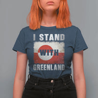 I Stand With Greenland T Shirt For Women Support Greenlanders Vintage Greenland Flag