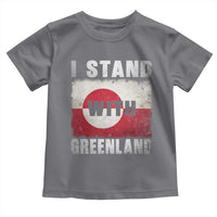 I Stand With Greenland Toddler T Shirt Support Greenlanders Vintage Greenland Flag