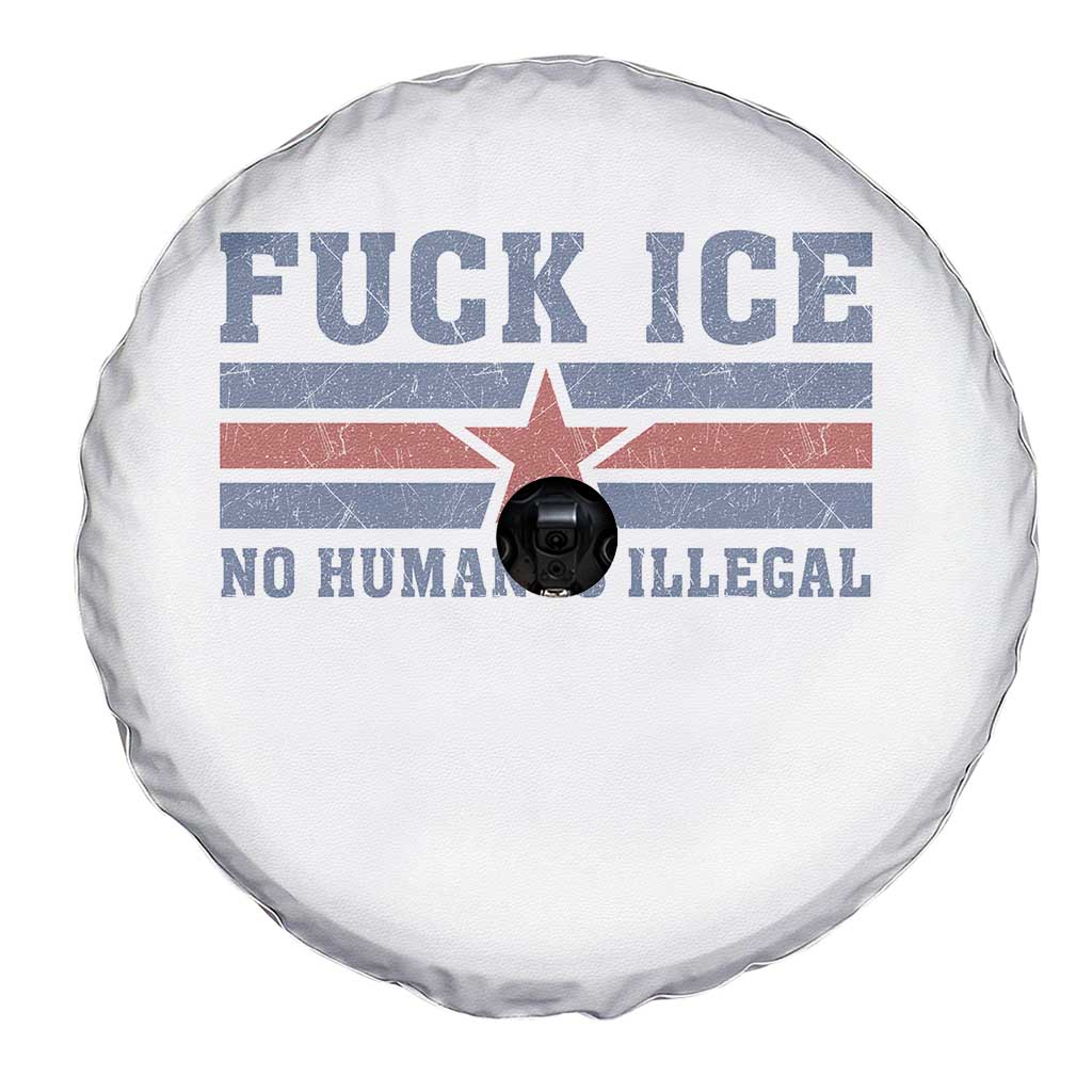 Fck Ice No Human Is Illegal Spare Tire Cover Political Protest Immigration Activist