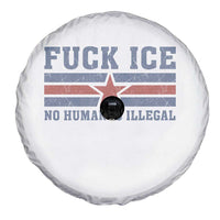 Fck Ice No Human Is Illegal Spare Tire Cover Political Protest Immigration Activist