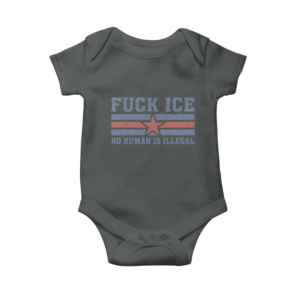 Fck Ice No Human Is Illegal Baby Onesie Political Protest Immigration Activist