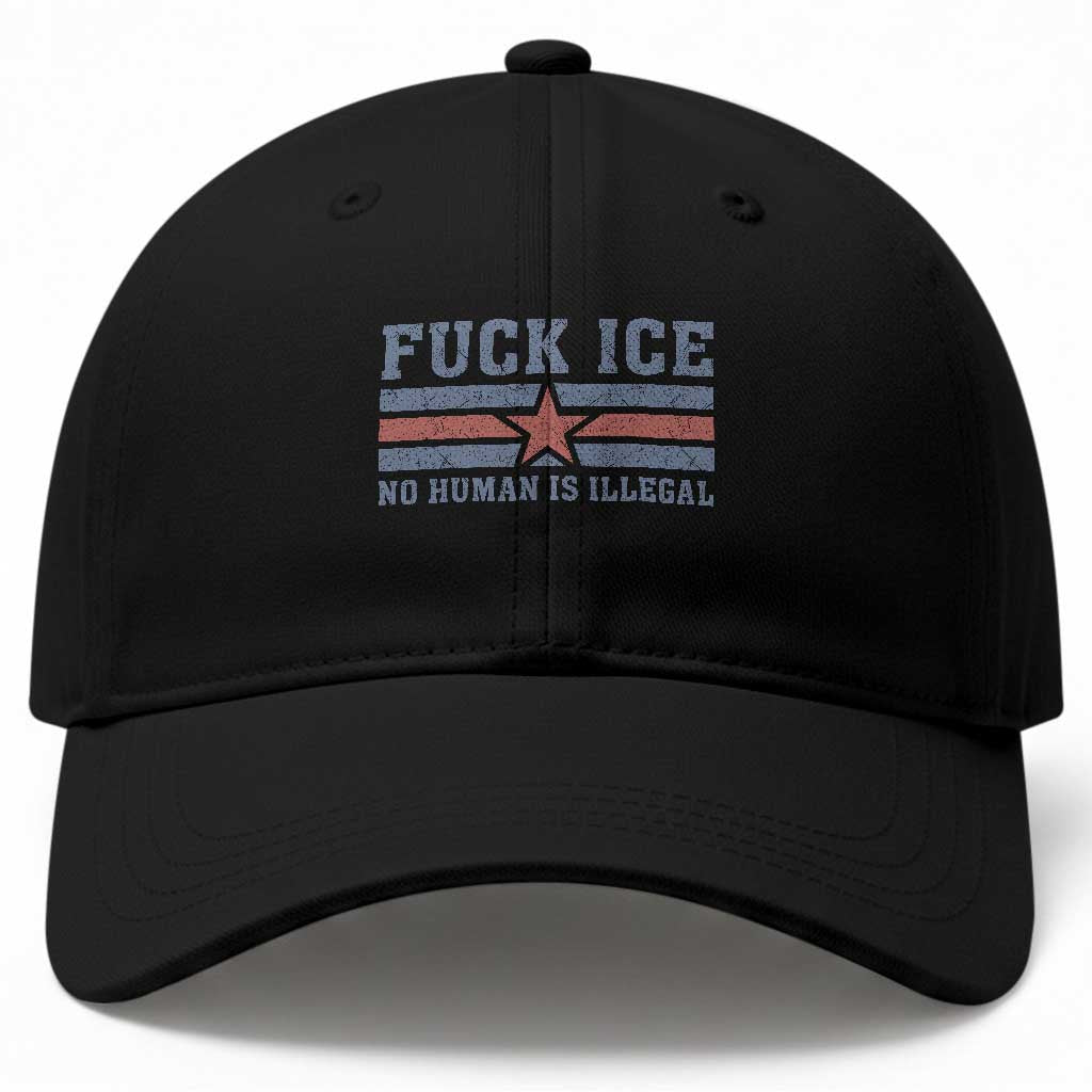 Fck Ice No Human Is Illegal Baseball Cap Political Protest Immigration Activist