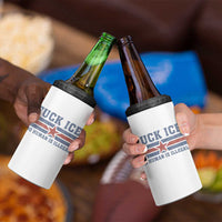 Fck Ice No Human Is Illegal 4 in 1 Can Cooler Tumbler Political Protest Immigration Activist