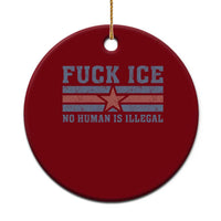 Fck Ice No Human Is Illegal Ceramic Ornament Political Protest Immigration Activist
