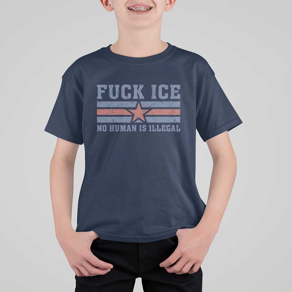 Fck Ice No Human Is Illegal T Shirt For Kid Political Protest Immigration Activist