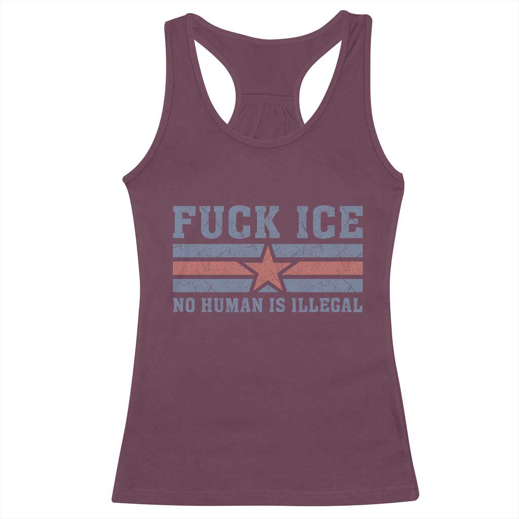 Fck Ice No Human Is Illegal Racerback Tank Top Political Protest Immigration Activist