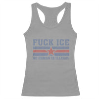 Fck Ice No Human Is Illegal Racerback Tank Top Political Protest Immigration Activist
