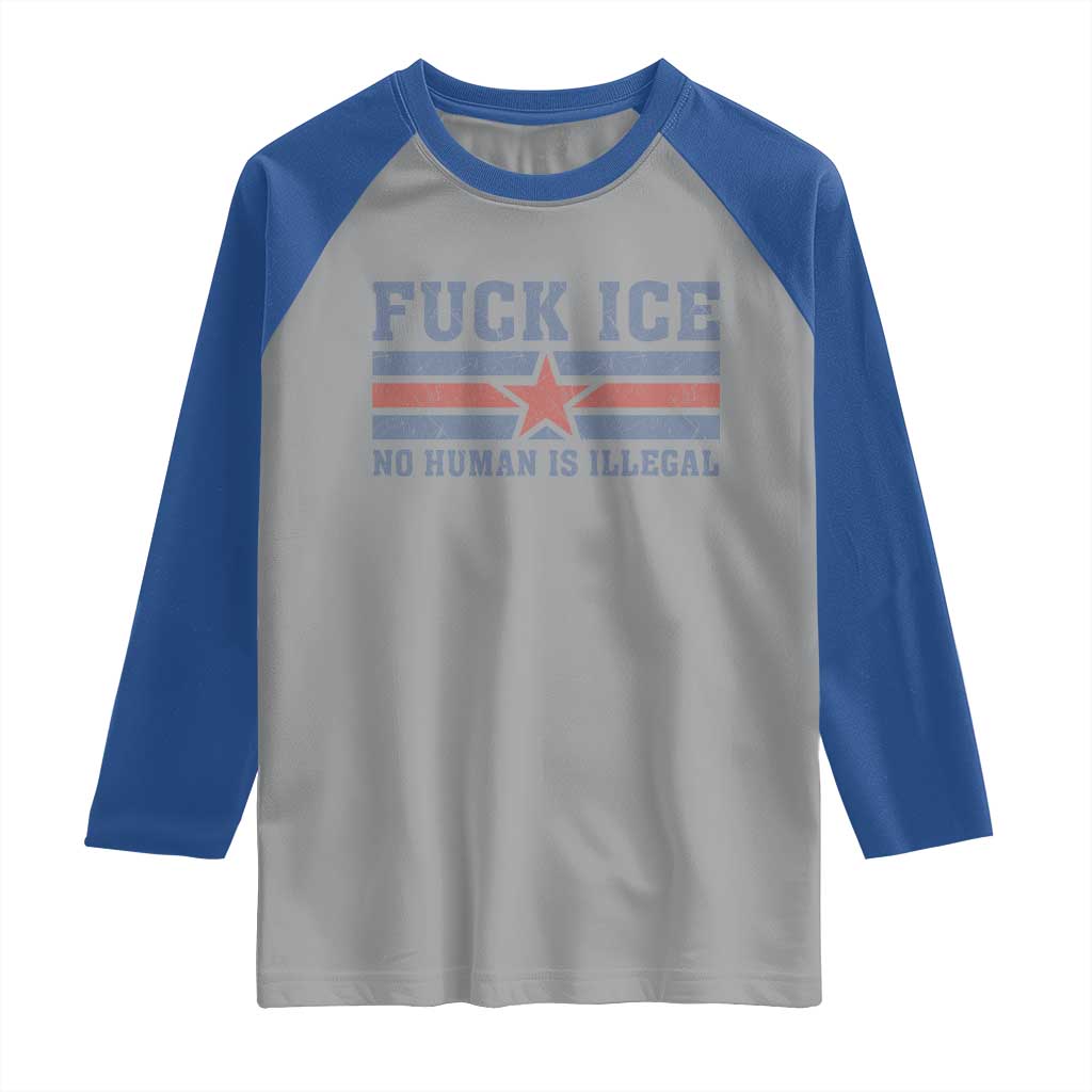 Fck Ice No Human Is Illegal Raglan Shirt Political Protest Immigration Activist