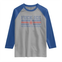 Fck Ice No Human Is Illegal Raglan Shirt Political Protest Immigration Activist