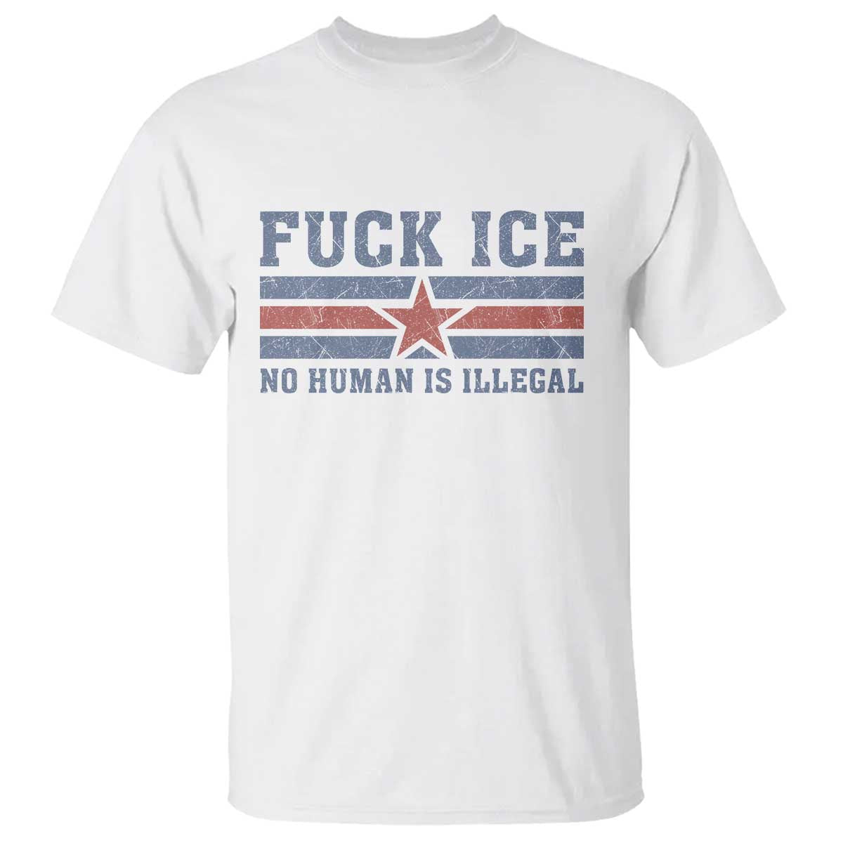 Fck Ice No Human Is Illegal T Shirt Political Protest Immigration Activist
