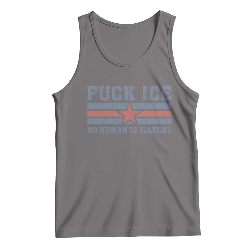 Fck Ice No Human Is Illegal Tank Top Political Protest Immigration Activist
