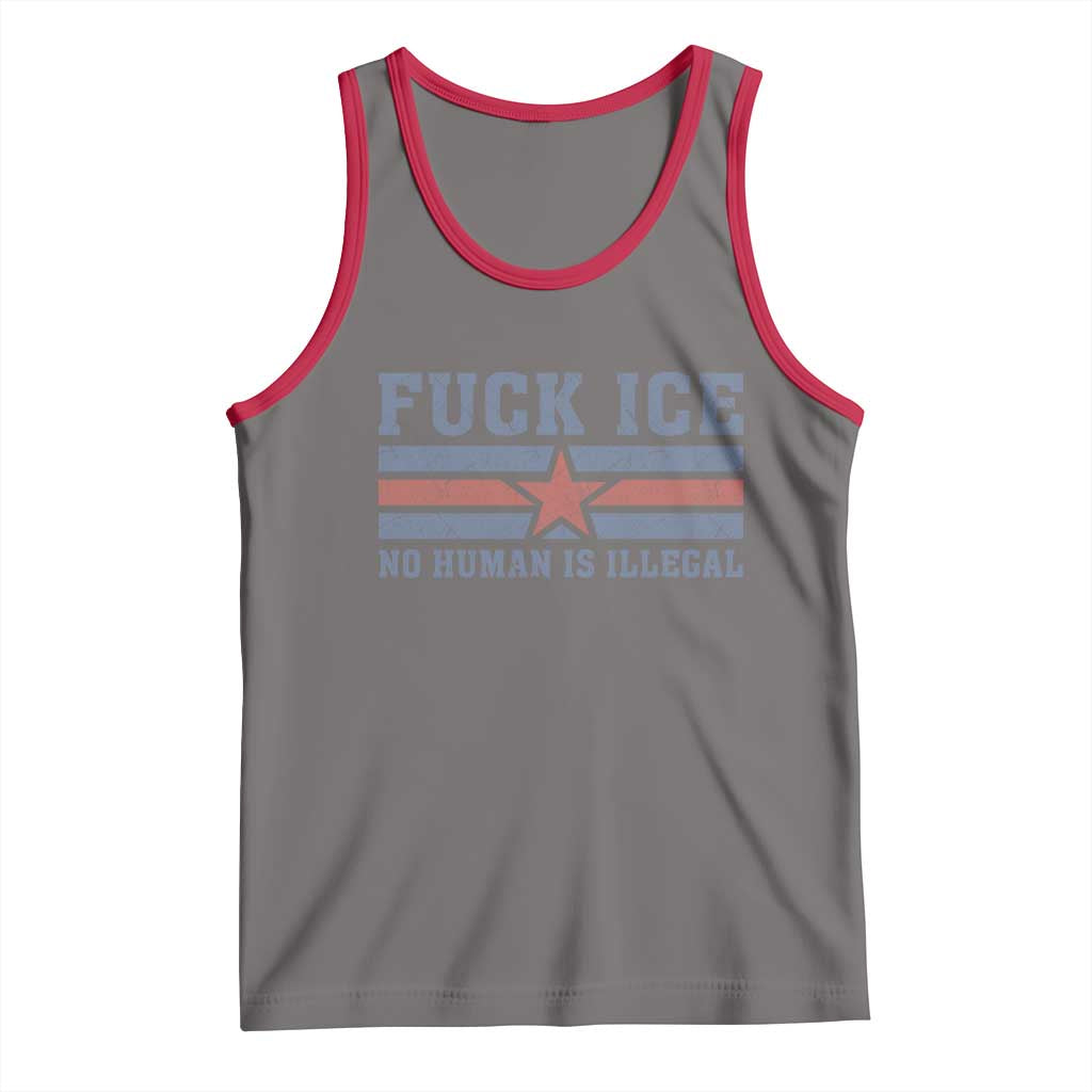 Fck Ice No Human Is Illegal Tank Top Political Protest Immigration Activist