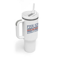 Fck Ice No Human Is Illegal Tumbler With Handle Political Protest Immigration Activist
