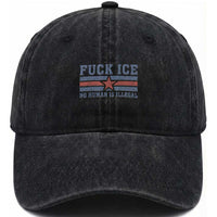 Fck Ice No Human Is Illegal Washed Cotton Baseball Cap Political Protest Immigration Activist