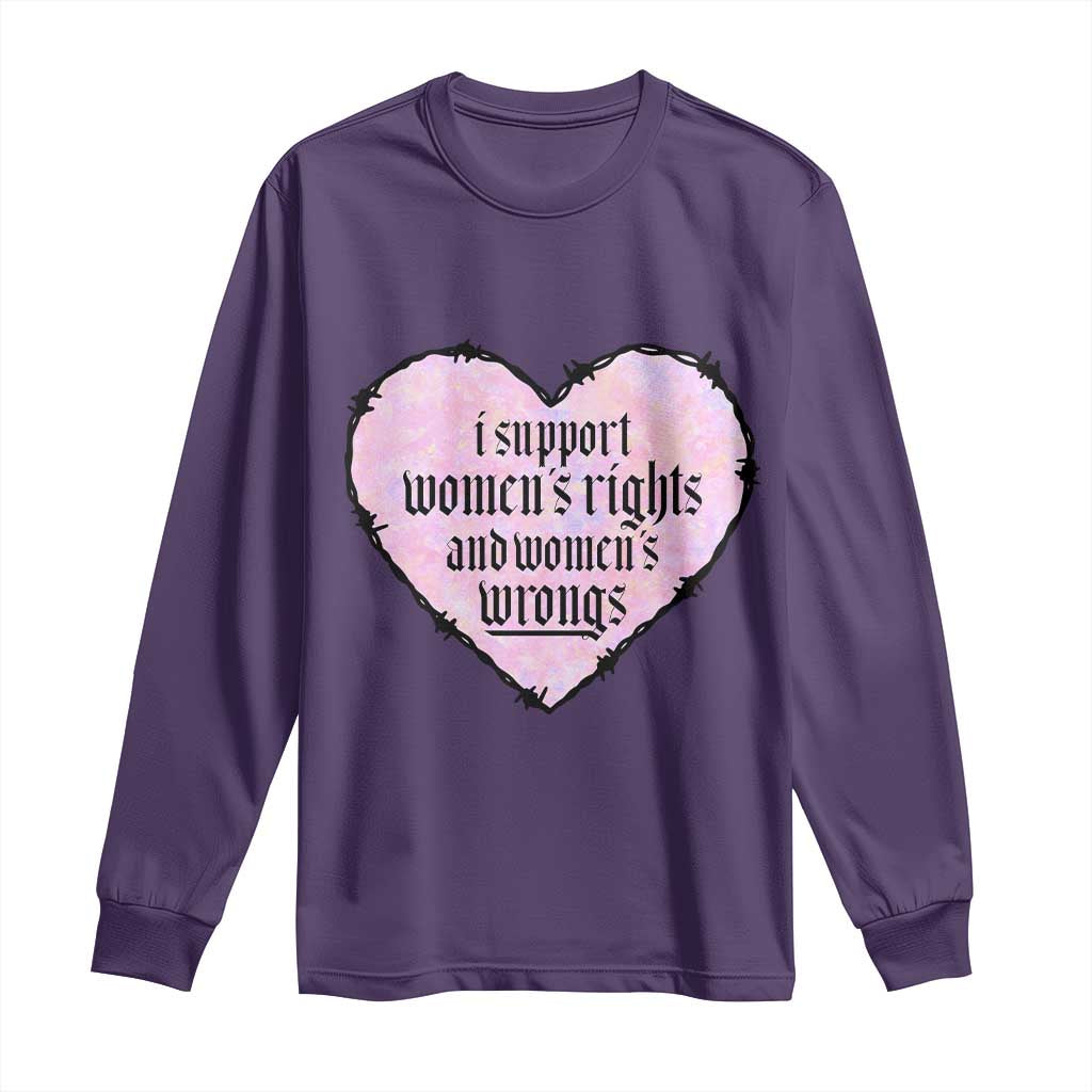 Funny I Support Women's Rights And Women's Wrongs Long Sleeve Shirt Barbed Wire Heart