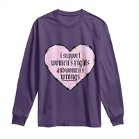 Funny I Support Women's Rights And Women's Wrongs Long Sleeve Shirt Barbed Wire Heart