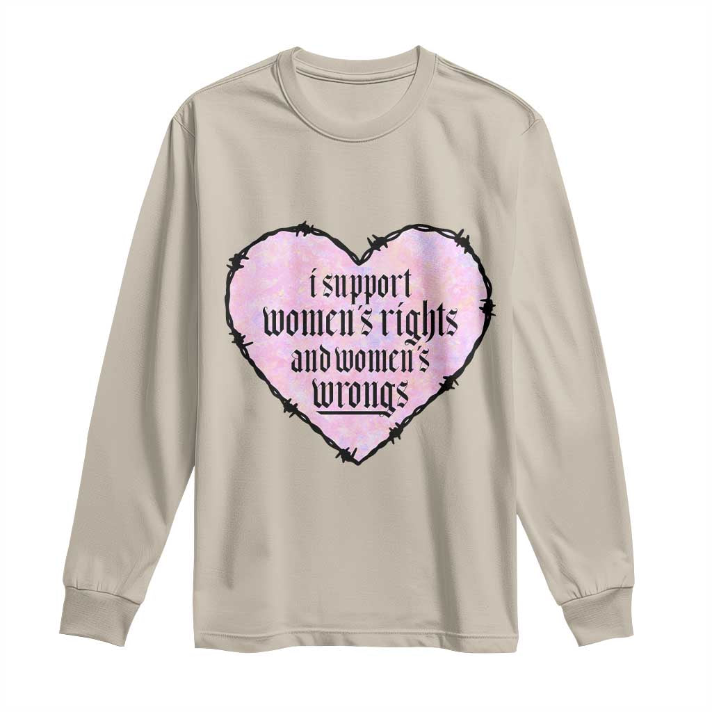 Funny I Support Women's Rights And Women's Wrongs Long Sleeve Shirt Barbed Wire Heart