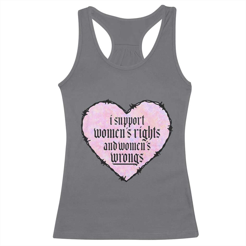 Funny I Support Women's Rights And Women's Wrongs Racerback Tank Top Barbed Wire Heart