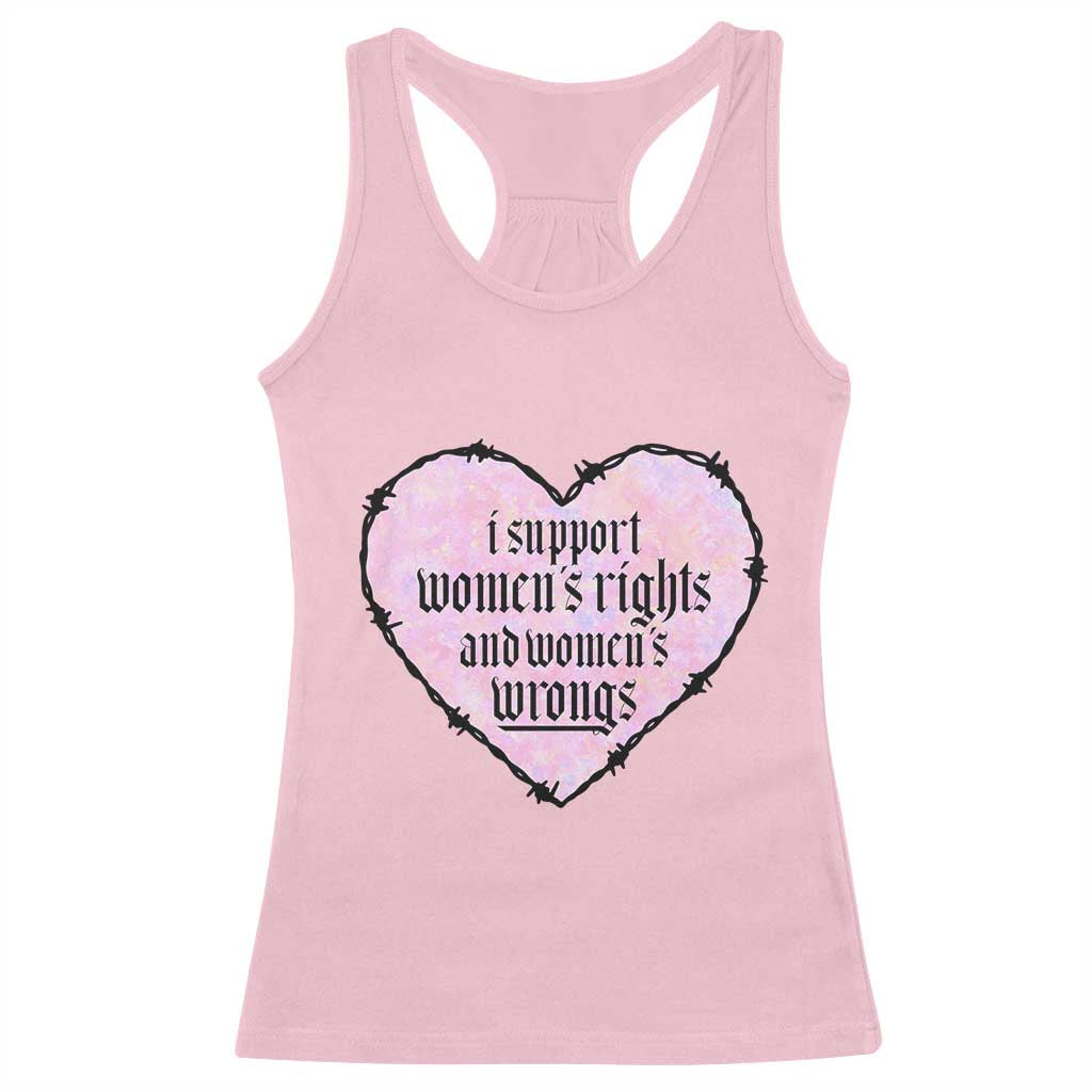 Funny I Support Women's Rights And Women's Wrongs Racerback Tank Top Barbed Wire Heart